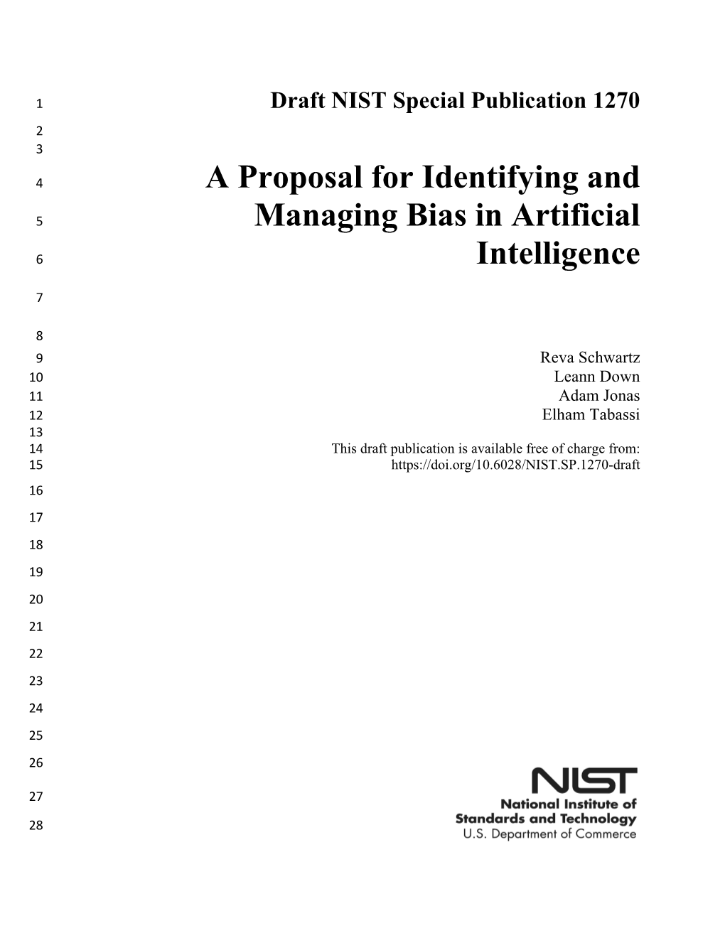 A Proposal for Identifying and Managing Bias in Artificial Intelligence, Has Been 203 Developed to Advance Methods to Understand and Reduce Harmful Forms of AI Bias