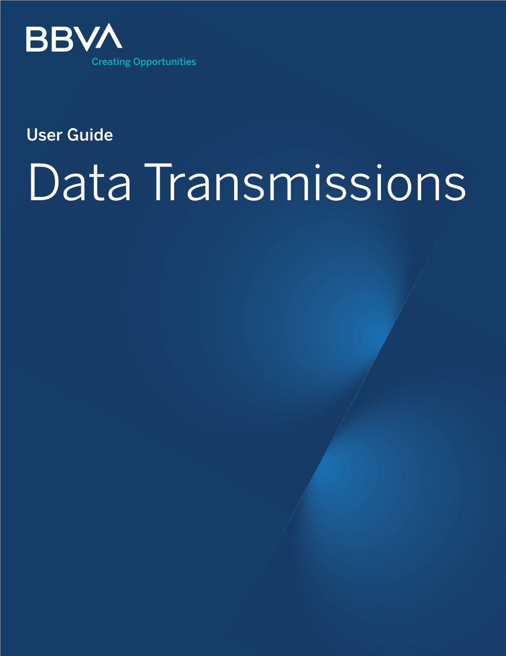 User Guide Data Transmissions Table of Contents