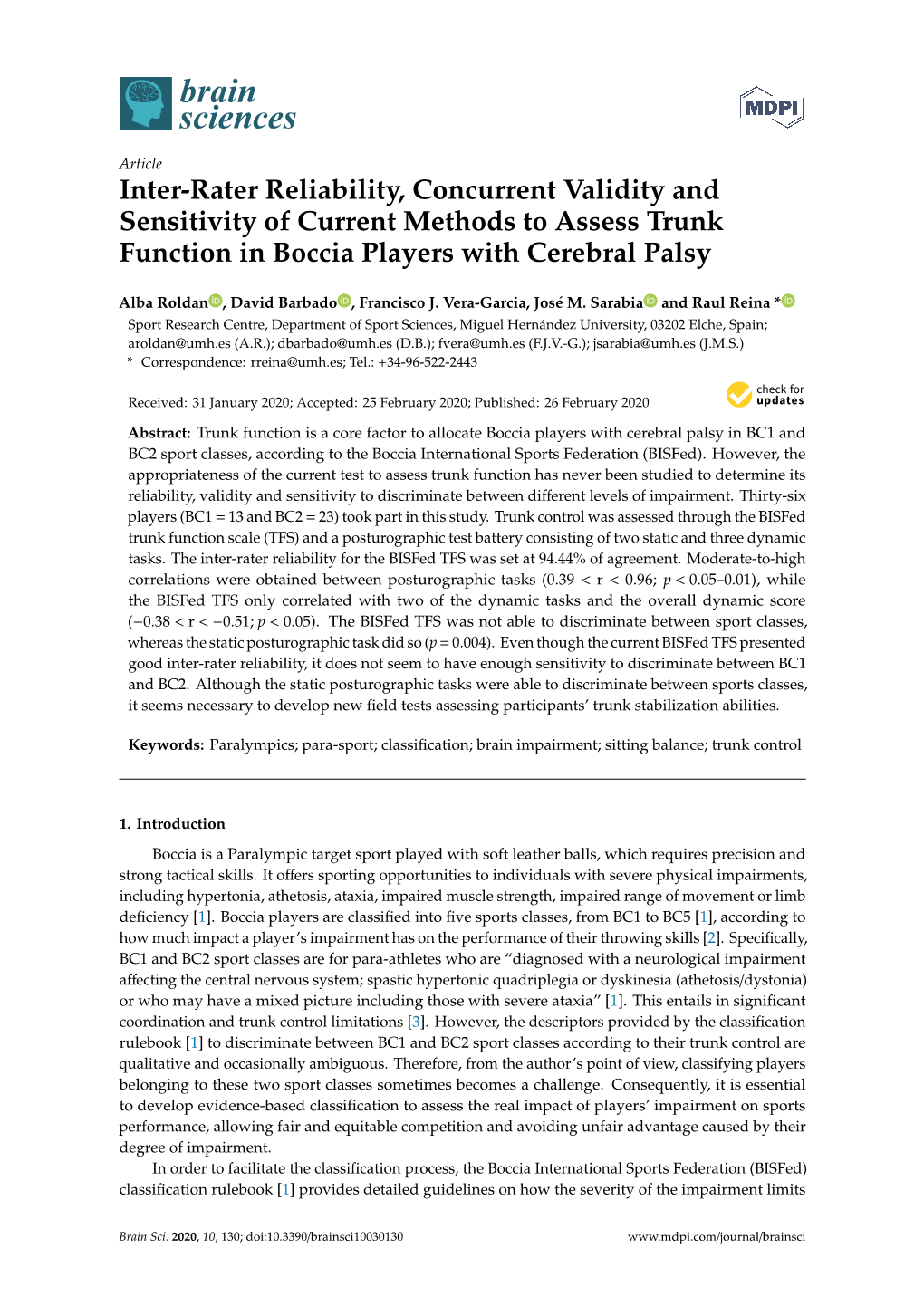 Inter-Rater Reliability, Concurrent Validity and Sensitivity of Current Methods to Assess Trunk Function in Boccia Players with Cerebral Palsy