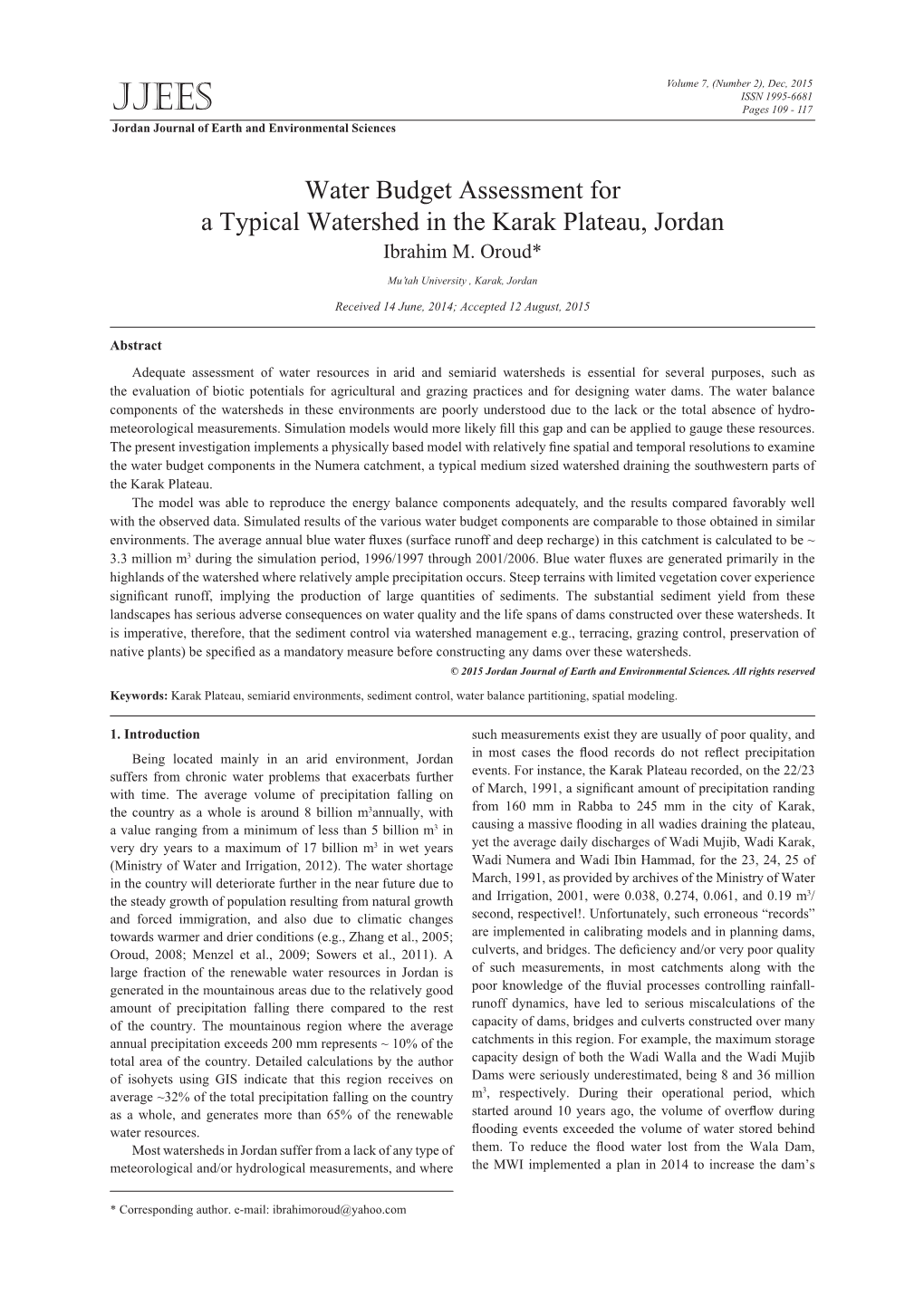 Water Budget Assessment for a Typical Watershed in the Karak Plateau, Jordan Ibrahim M