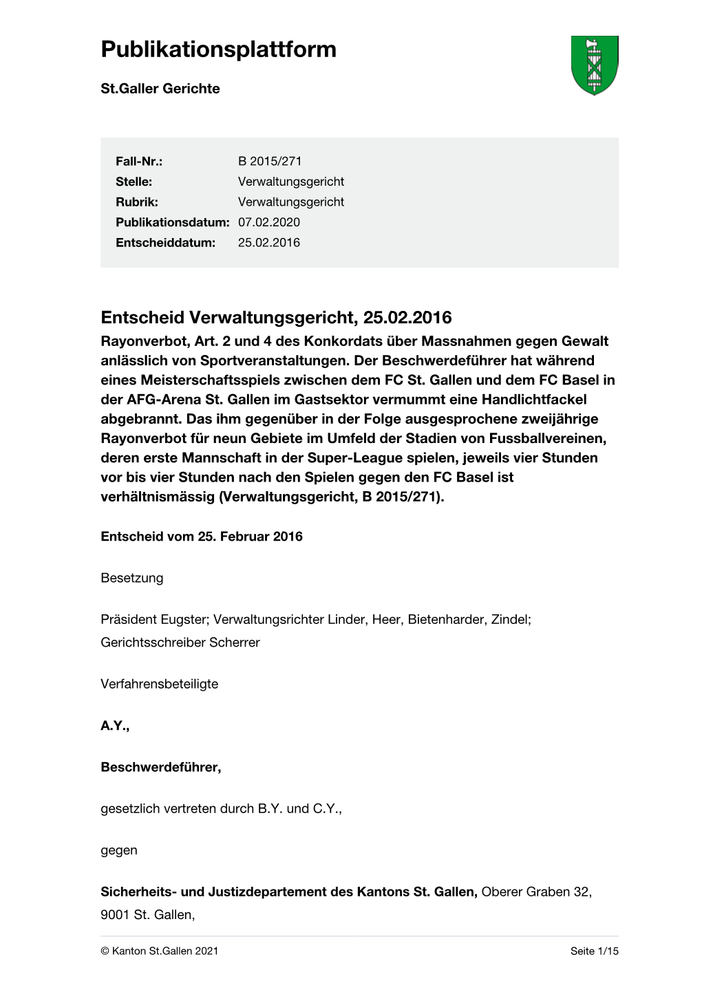 Entscheid Verwaltungsgericht, 25.02.2016 Rayonverbot, Art