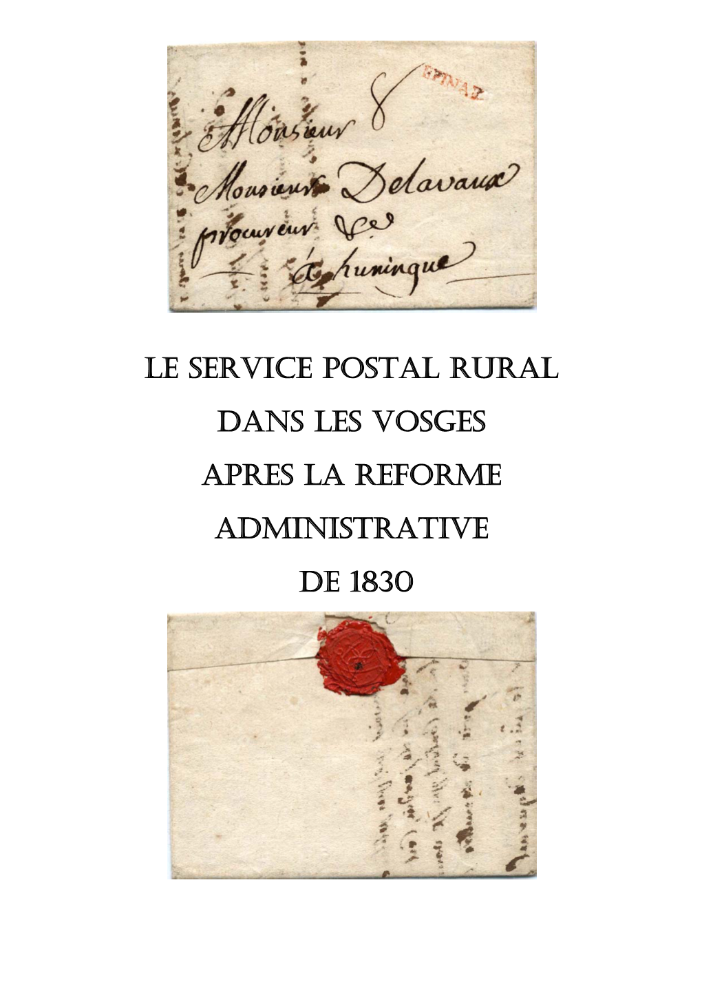 Le Service Postal Rural Dans Les Vosges Apres La Reforme Administrative De 1830