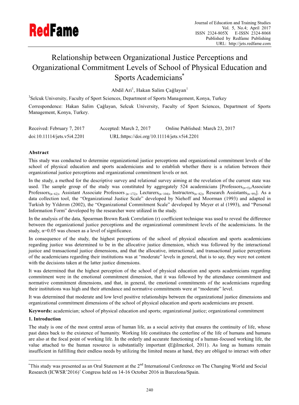 Relationship Between Organizational Justice Perceptions and Organizational Commitment Levels of School of Physical Education and Sports Academicians