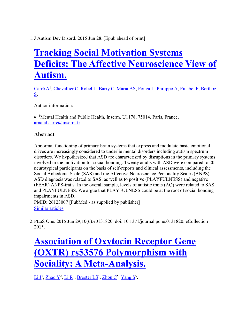 The Affective Neuroscience View of Autism. Association of Oxytocin Receptor Gene