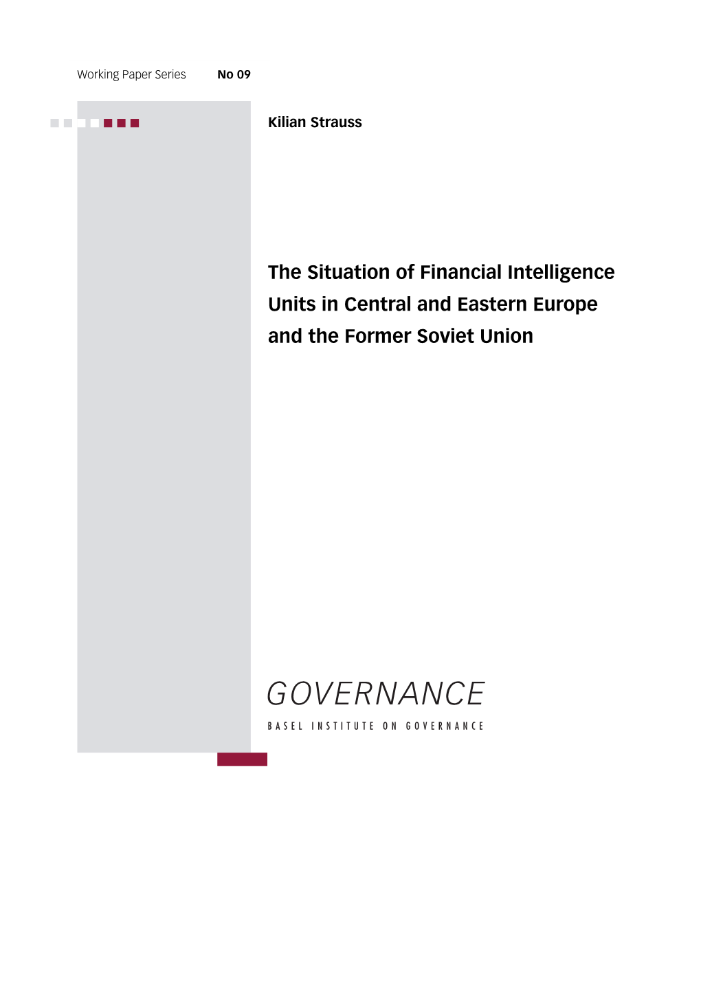 The Situation of Financial Intelligence Units in Central and Eastern