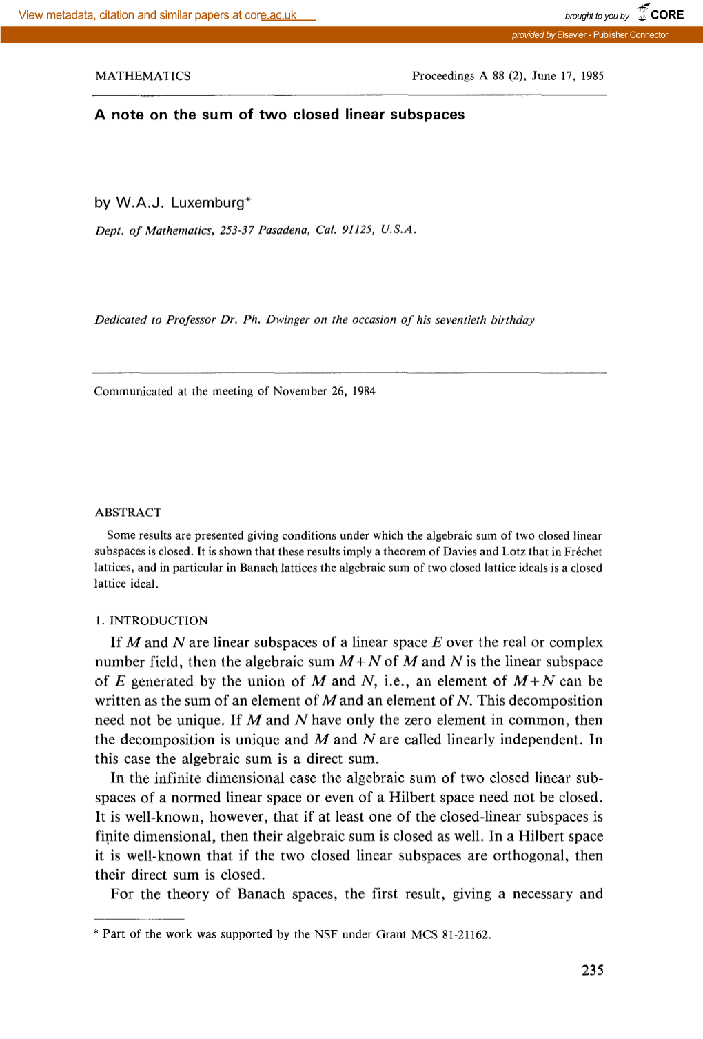 If M and N Are Linear Subspaces of a Linear Space E Over the Real Or Complex Number Field, Then the Algebraic Sum M+ N of M