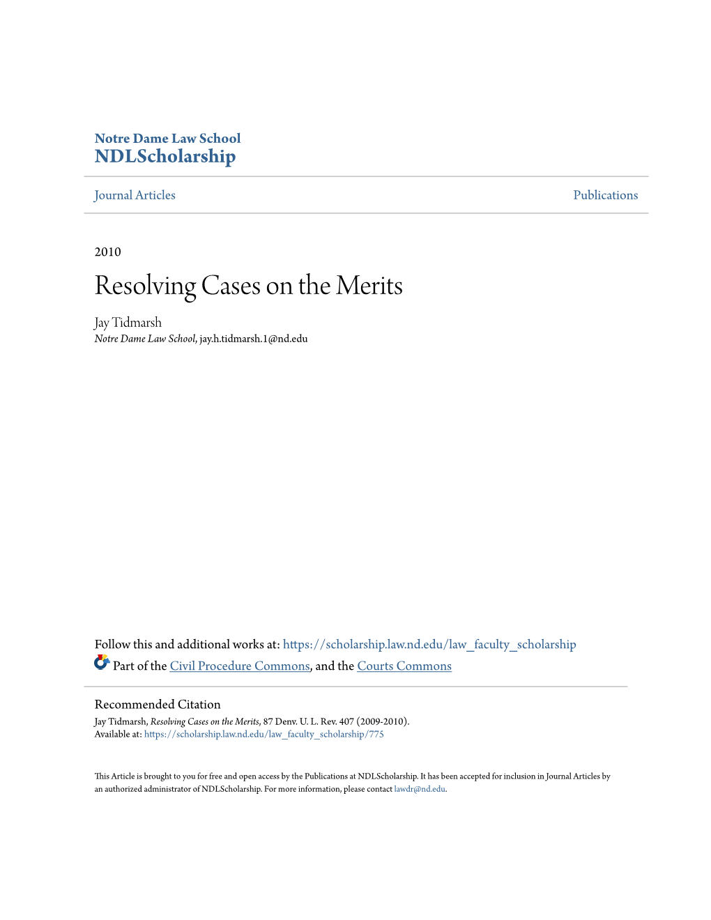 Resolving Cases on the Merits Jay Tidmarsh Notre Dame Law School, Jay.H.Tidmarsh.1@Nd.Edu