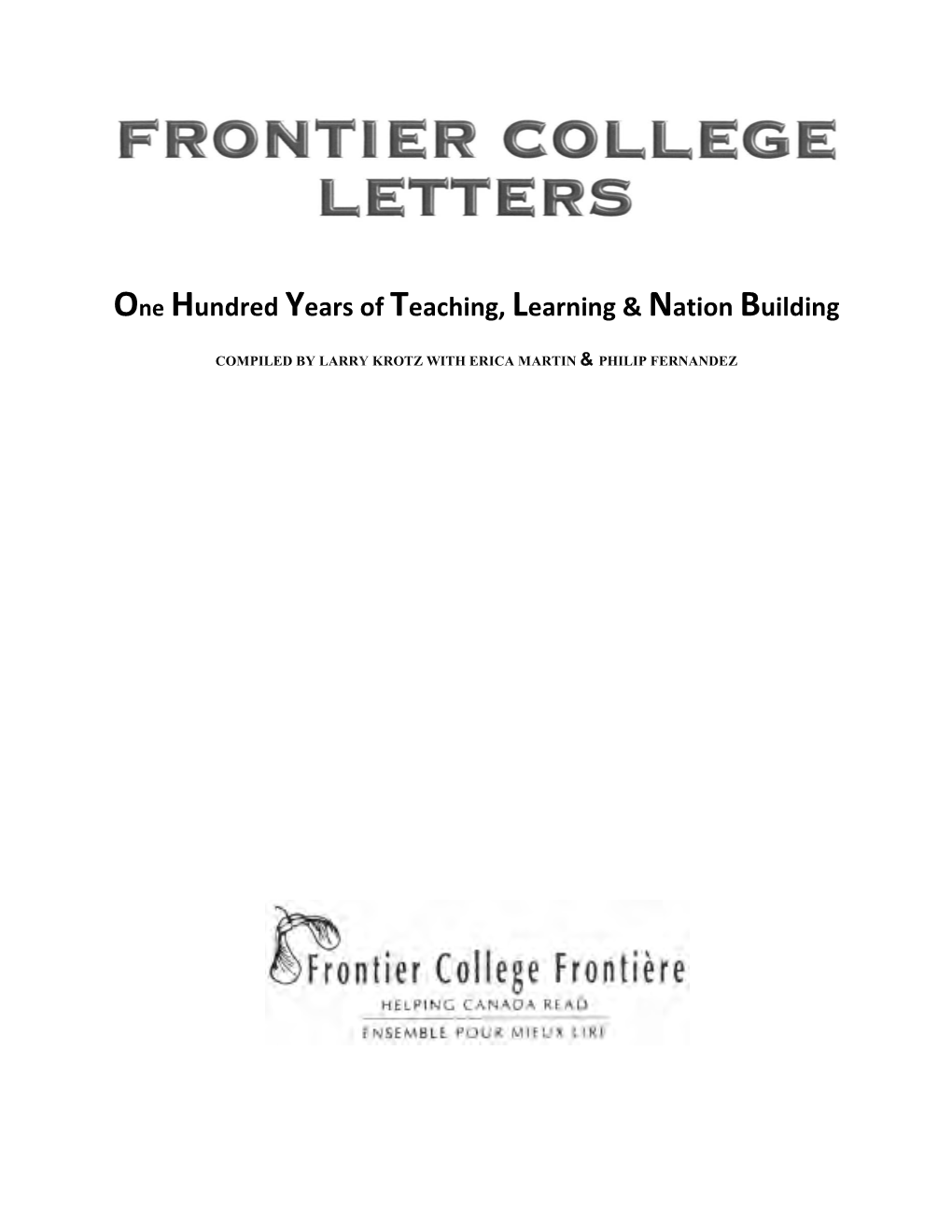 Frontier College Letters: One Hundred Years of Teaching, Learning and Nation Building