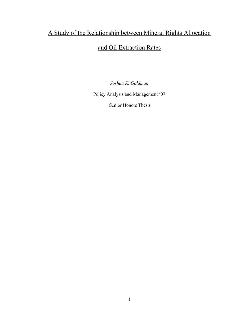 A Study of the Relationship Between Mineral Rights Allocation