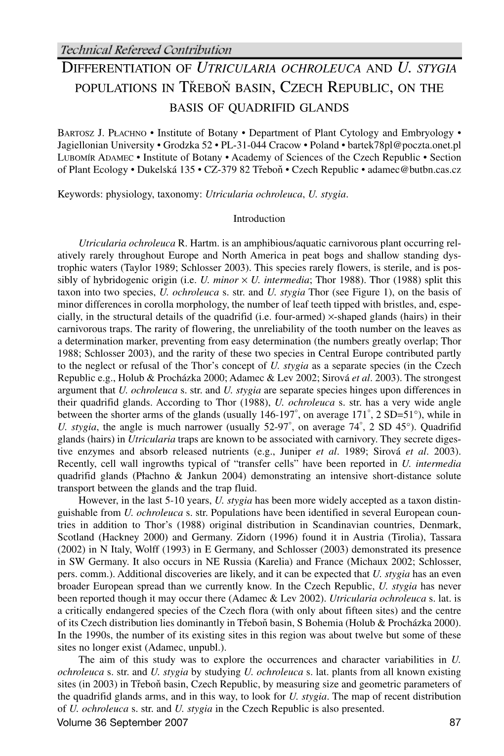 Differentiation of Utricularia Ochroleuca and U. Stygia Populations in T Ebo Basin,Czech Republic, on the Ř Ň Basis of Quadrifid Glands