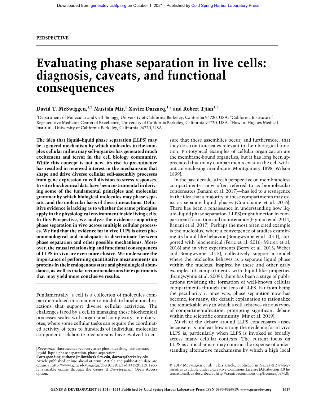 Evaluating Phase Separation in Live Cells: Diagnosis, Caveats, and Functional Consequences