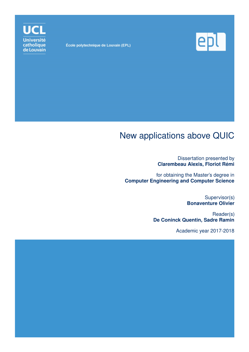 New Applications Above QUIC