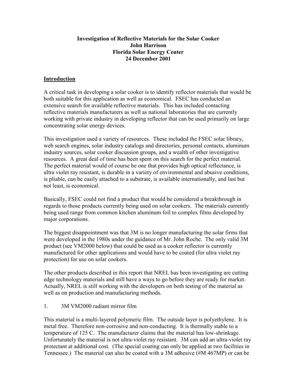 Investigation of Reflective Materials for the Solar Cooker John Harrison Florida Solar Energy Center 24 December 2001