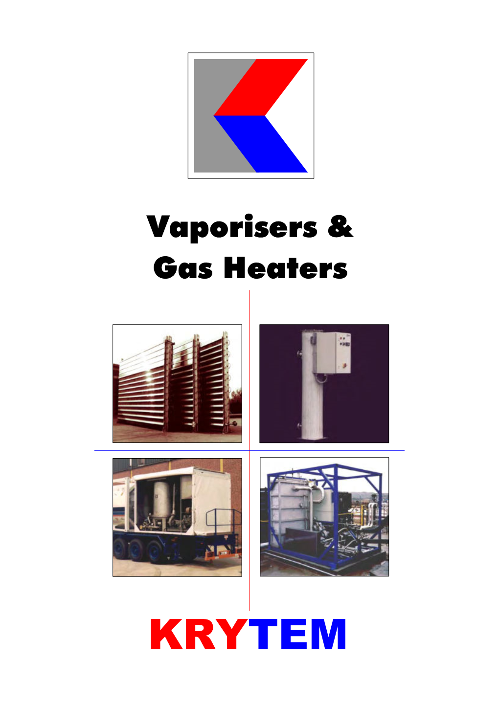 Vaporisers & Gas Heaters
