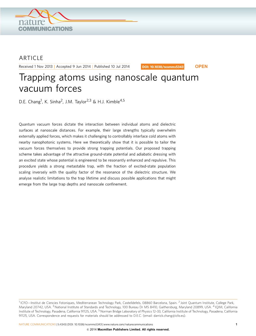 Trapping Atoms Using Nanoscale Quantum Vacuum Forces