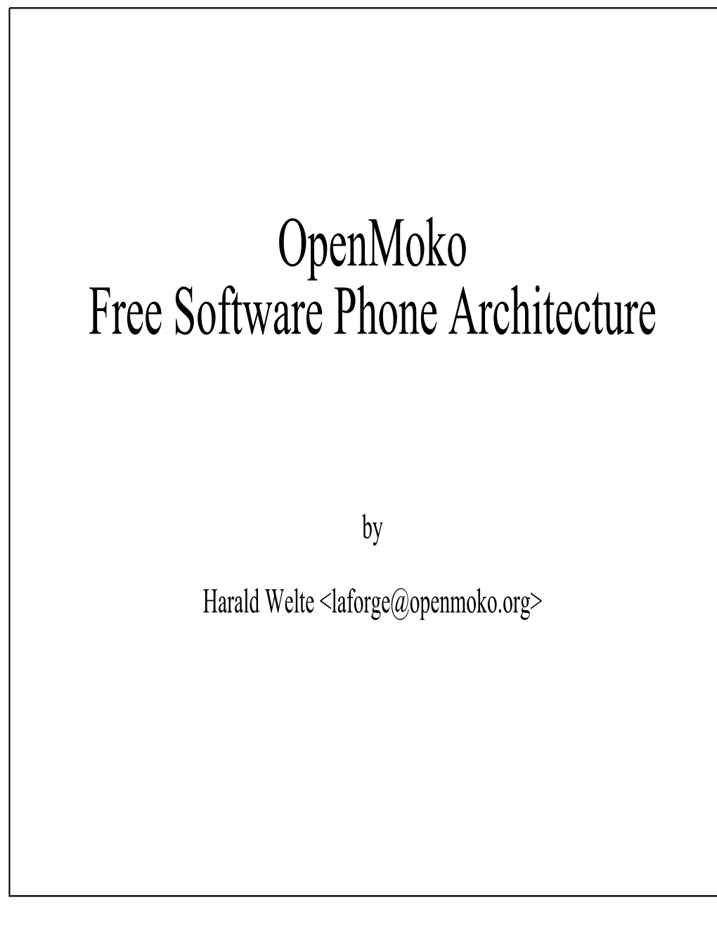 Openmoko Free Software Phone Architecture