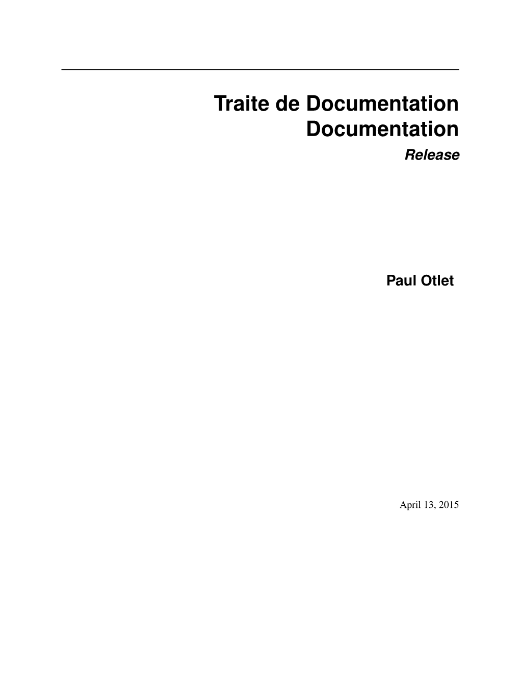 Traite De Documentation Documentation Release