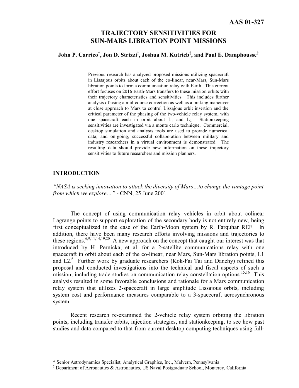 Trajectory Sensitivities for Sun-Mars Libration Point Missions