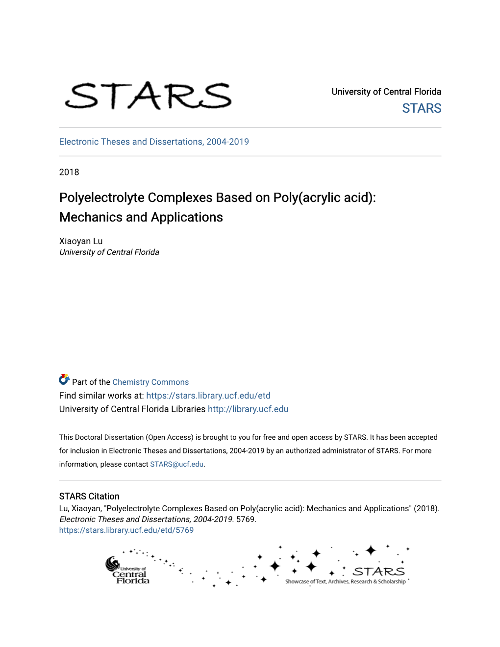 Polyelectrolyte Complexes Based on Poly(Acrylic Acid): Mechanics and Applications