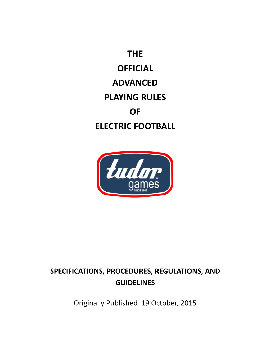 The Official Advanced Playing Rules of Electric Football