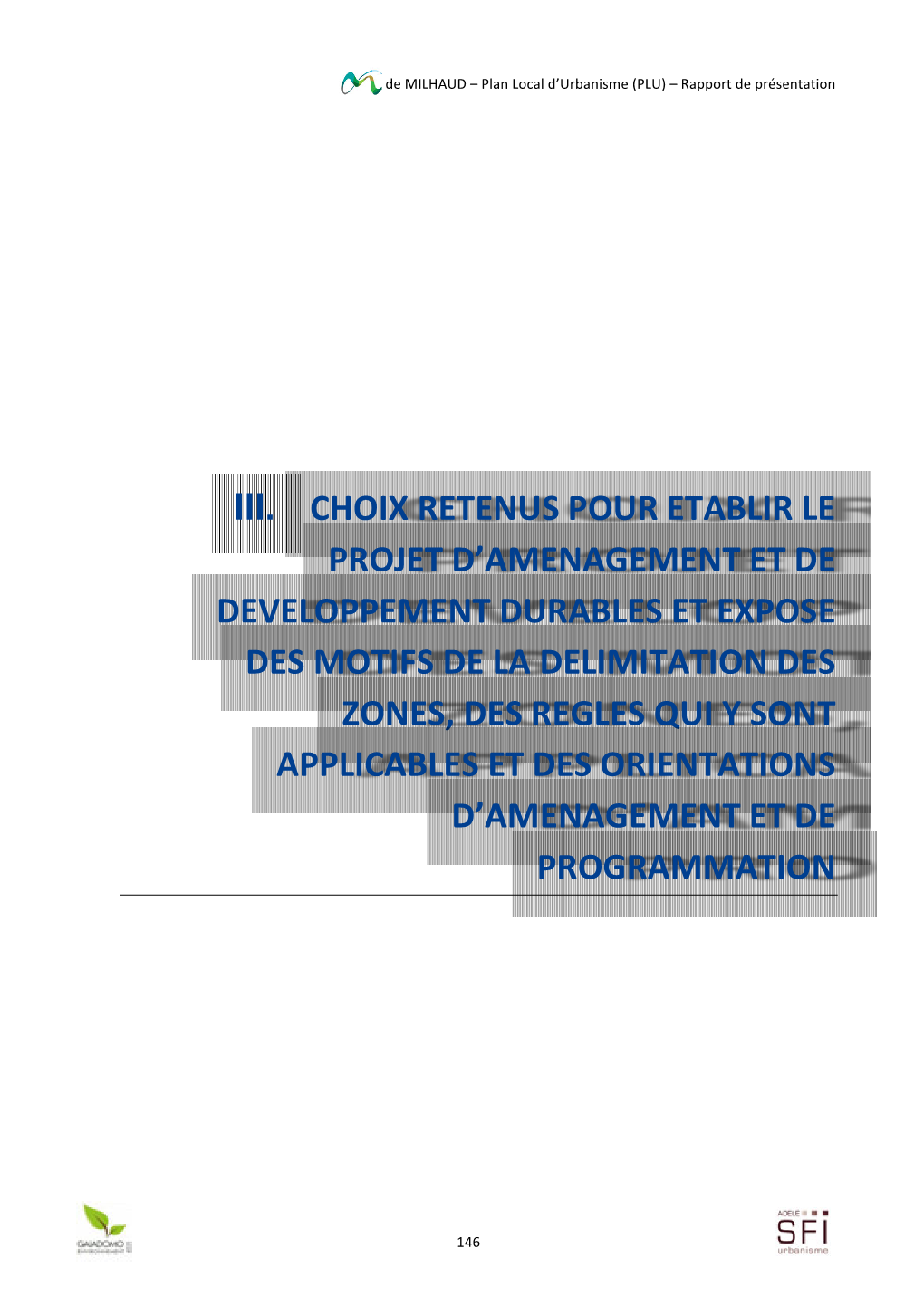 Iii. Choix Retenus Pour Etablir Le Projet D'amenagement Et