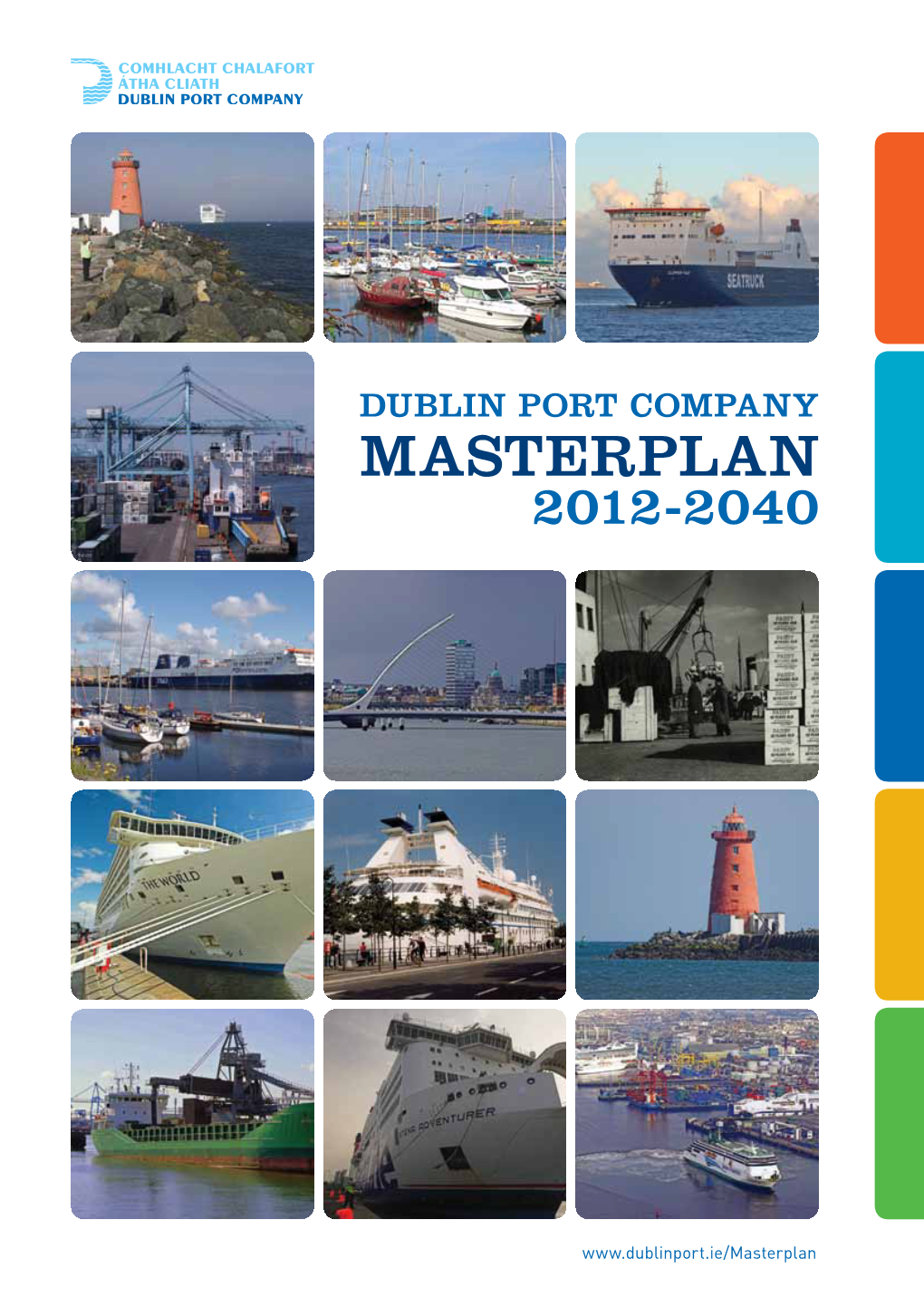 Dublin Port Masterplan Presents a Vision for Future Positive Trajectory of Growth Over the Period to 2040
