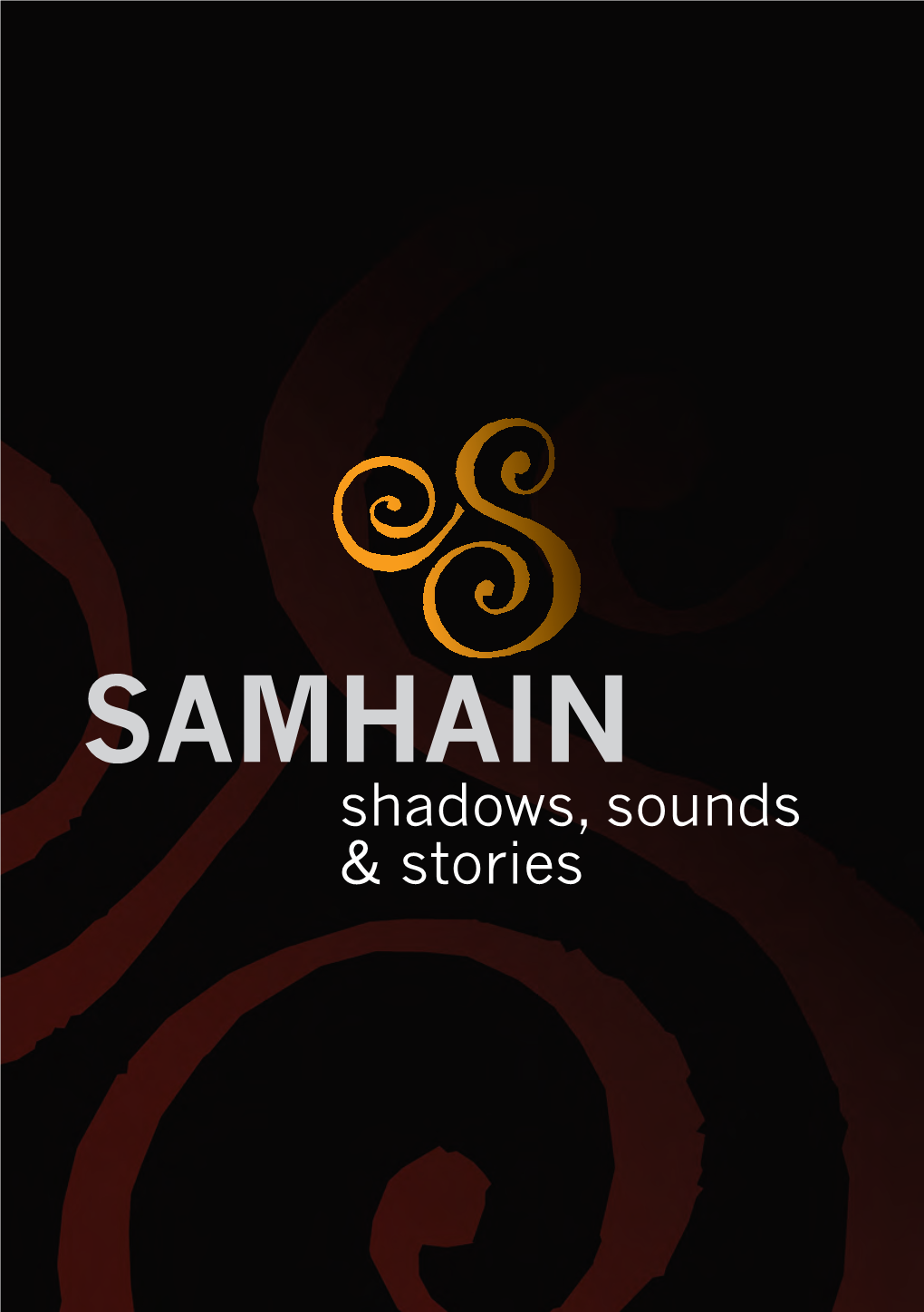 SAMHAIN Shadows, Sounds & Stories