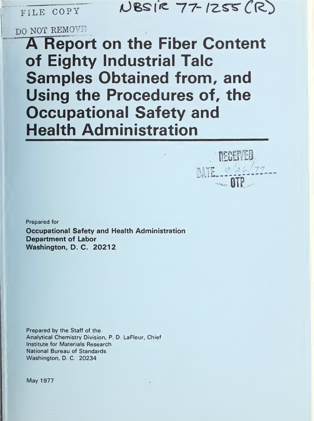 A Report on the Fiber Content of Eighty Industrial Talc Samples Obtained From, and Using the Procedures Of, the Occupational Safety and Health Administration