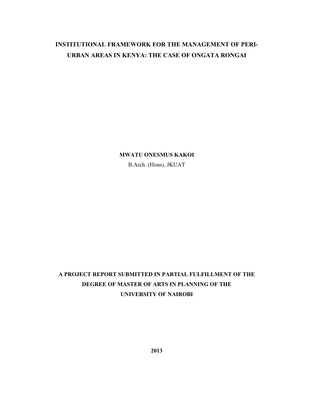 Institutional Framework for the Management of Peri- Urban Areas in Kenya: the Case of Ongata Rongai