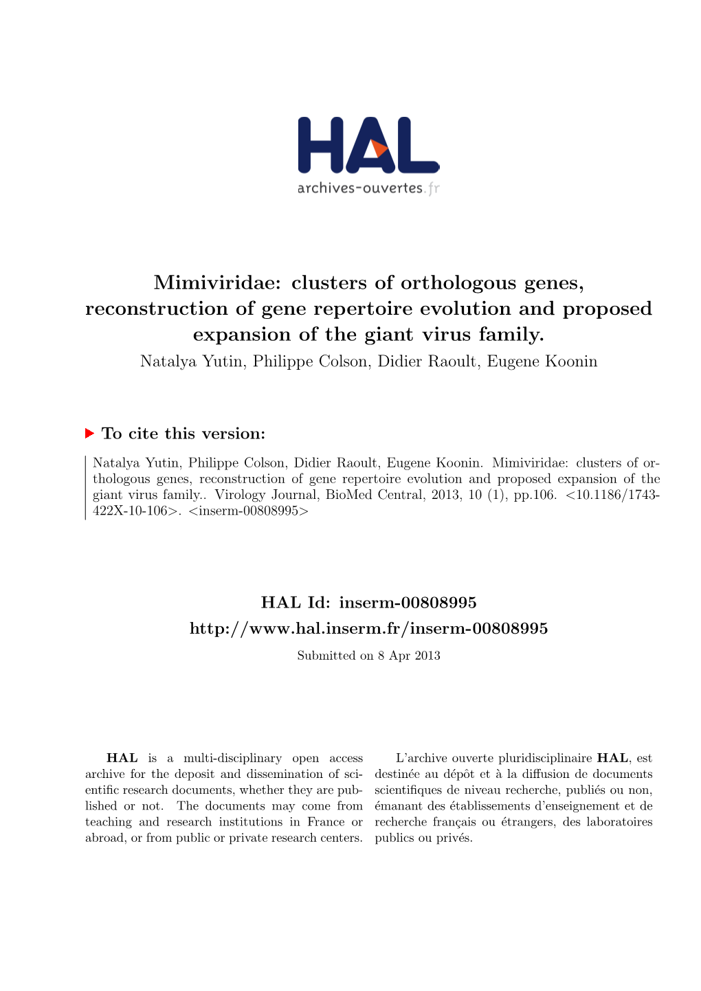 Mimiviridae: Clusters of Orthologous Genes, Reconstruction of Gene Repertoire Evolution and Proposed Expansion of the Giant Virus Family