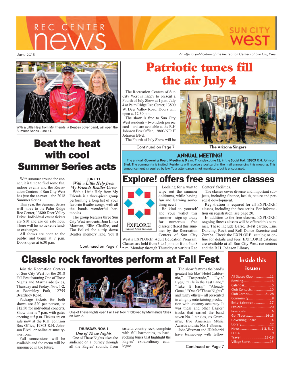 Patriotic Tunes Fill the Air July 4 the Recreation Centers of Sun City West Is Happy to Present a Fourth of July Show at 1 P.M