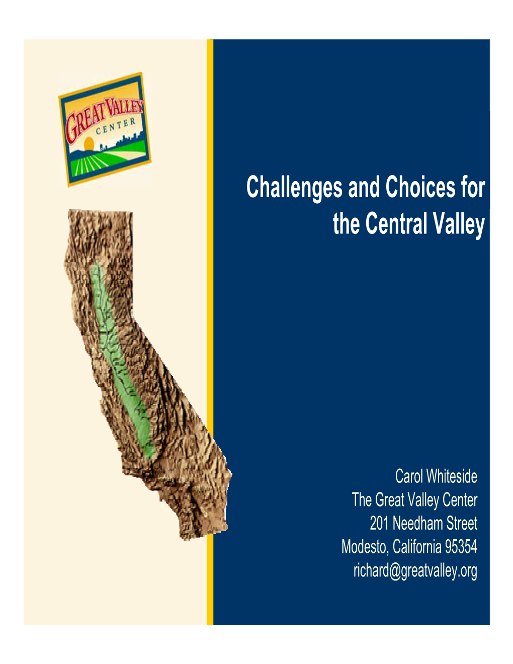 Challenges and Choices for the Central Valley