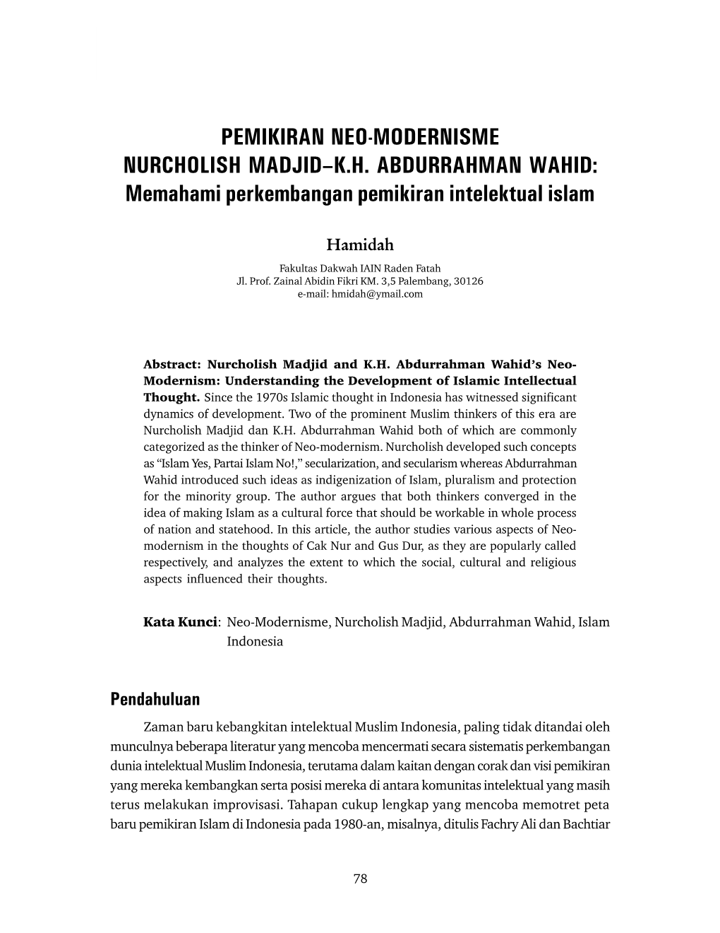 PEMIKIRAN NEO-MODERNISME NURCHOLISH MADJID–K.H. ABDURRAHMAN WAHID: Memahami Perkembangan Pemikiran Intelektual Islam