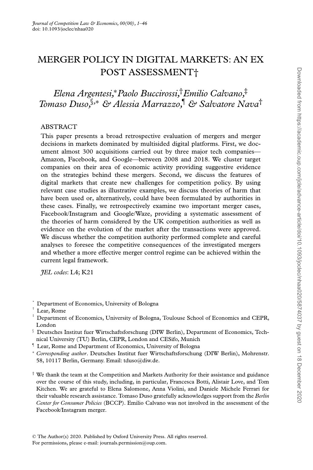 Merger Policy in Digital Markets: an Ex Post Assessment 3 Study Is to Undertake a Less Common Form of Ex Post Assessment