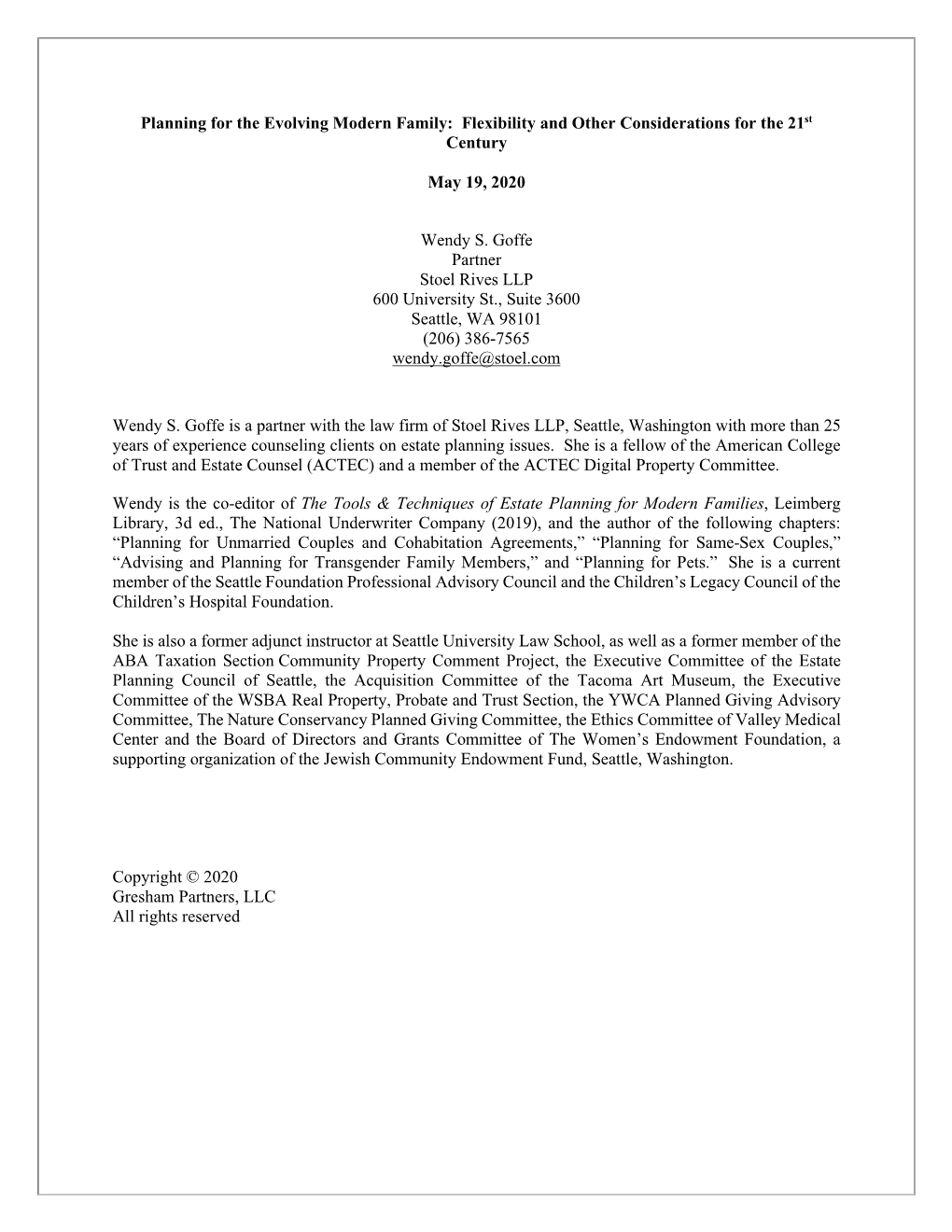 Planning for the Evolving Modern Family: Flexibility and Other Considerations for the 21St Century May 19, 2020 Wendy S. Goffe