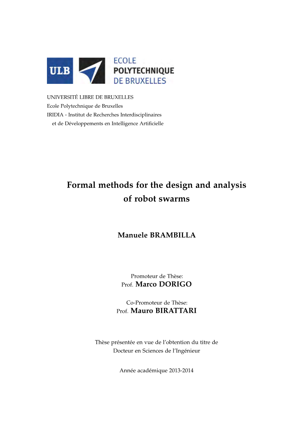 Formal Methods for the Design and Analysis of Robot Swarms