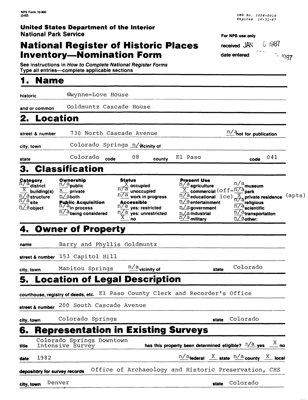 6. Representation in Existing Surveys Colorado Springs Downtown X Title Intensive Survey Has This Property Been Determined Eligible? N/A Yes No