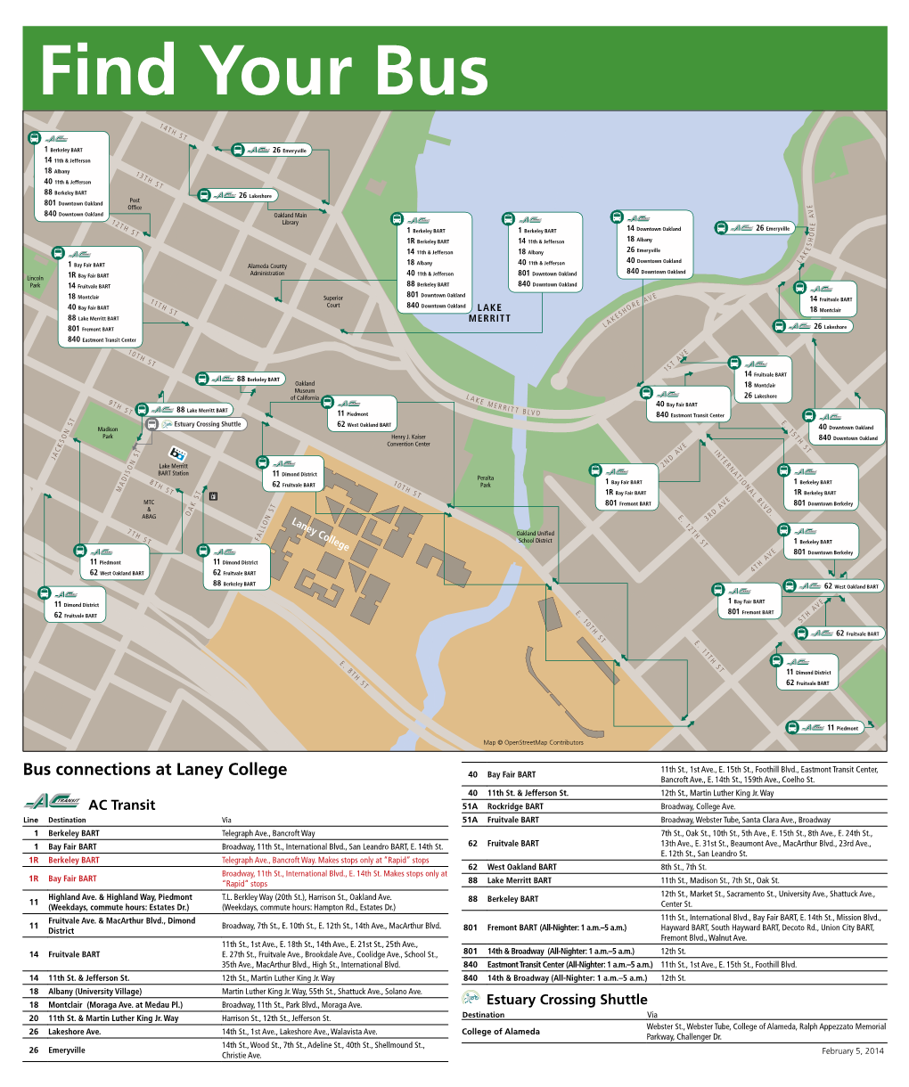 Bus Connections at Laney College 40 Bay Fair BART Bancroft Ave., E