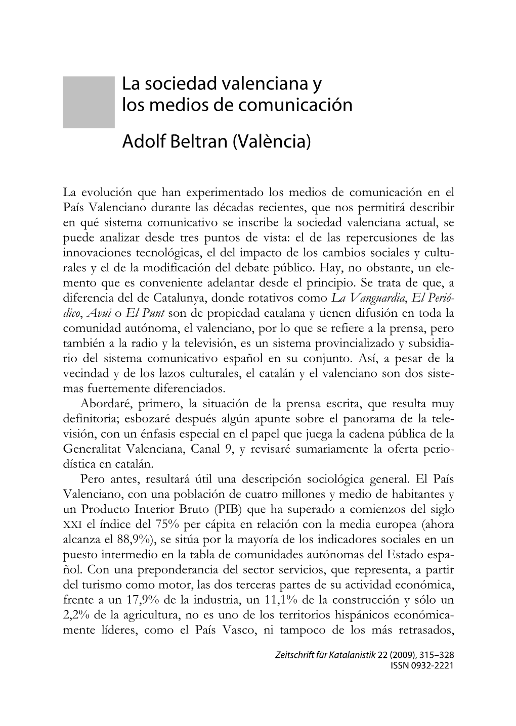 La Sociedad Valenciana Y Los Medios De Comunicación Adolf Beltran (València)
