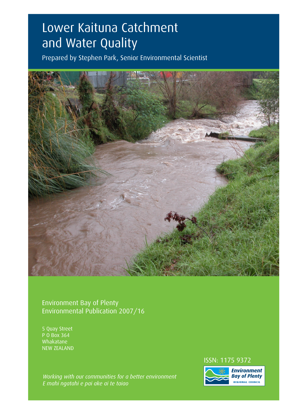 Lower Kaituna Catchment and Water Quality Prepared by Stephen Park, Senior Environmental Scientist