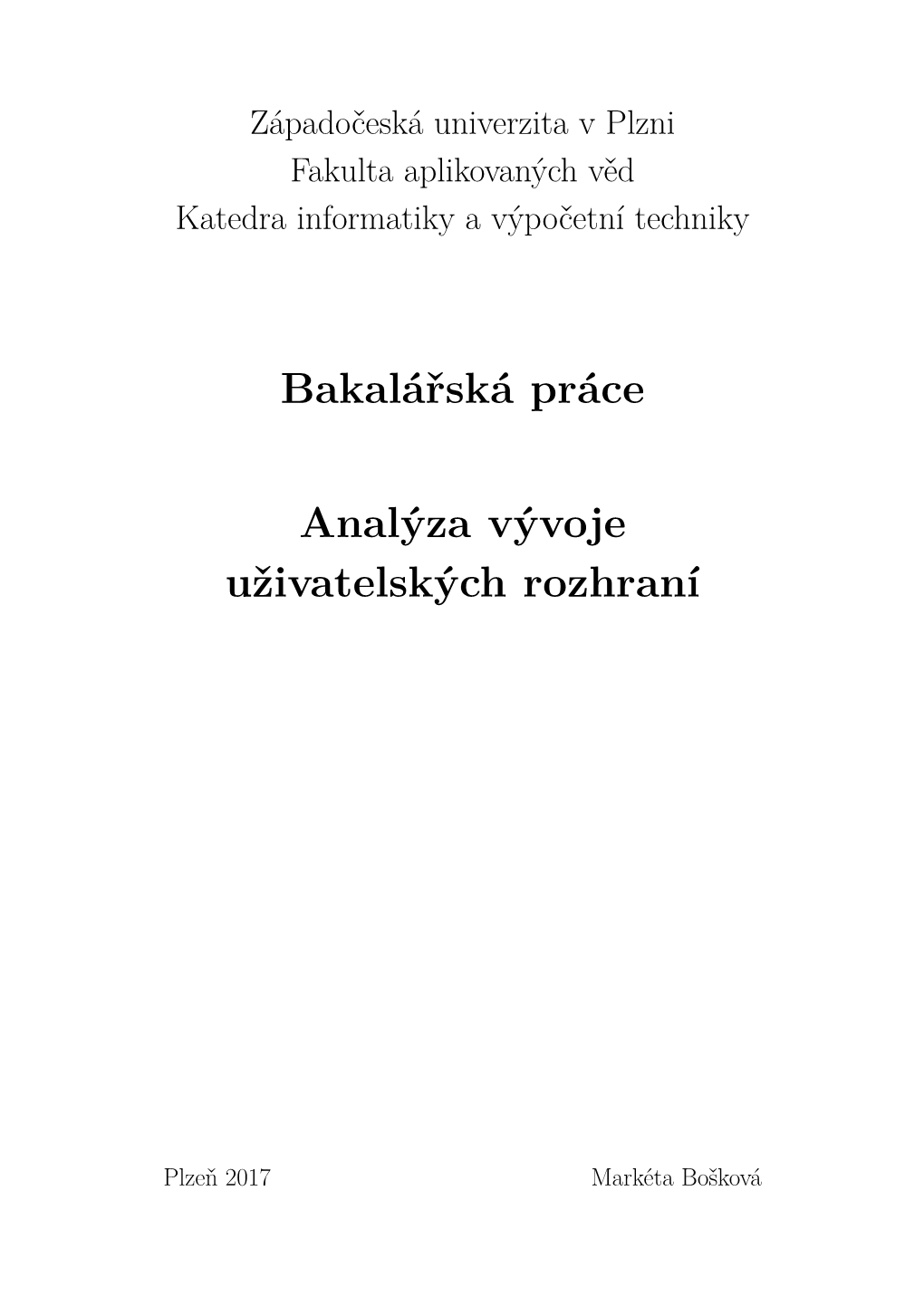 Bakalářská Práce Analýza Vývoje Uživatelských Rozhraní