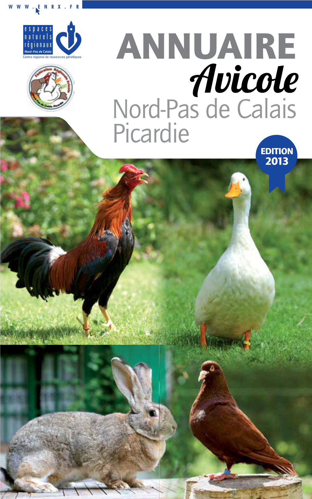 Avicole Nord-Pas De Calais Picardie EDITION 2013 SOMMAIRE