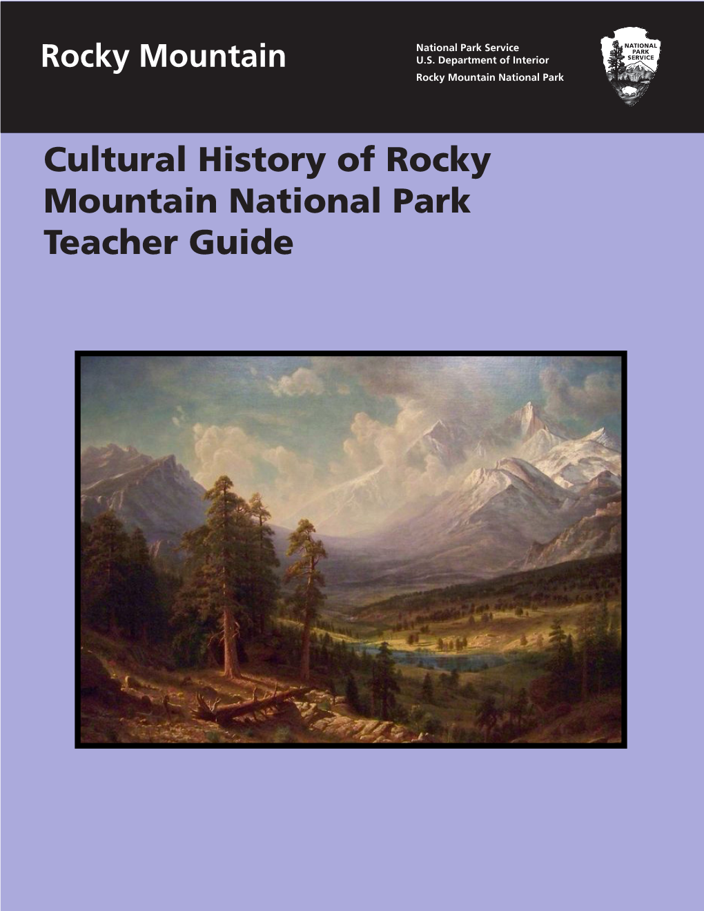 Cultural History of Rocky Mountain National Park Teacher Guide