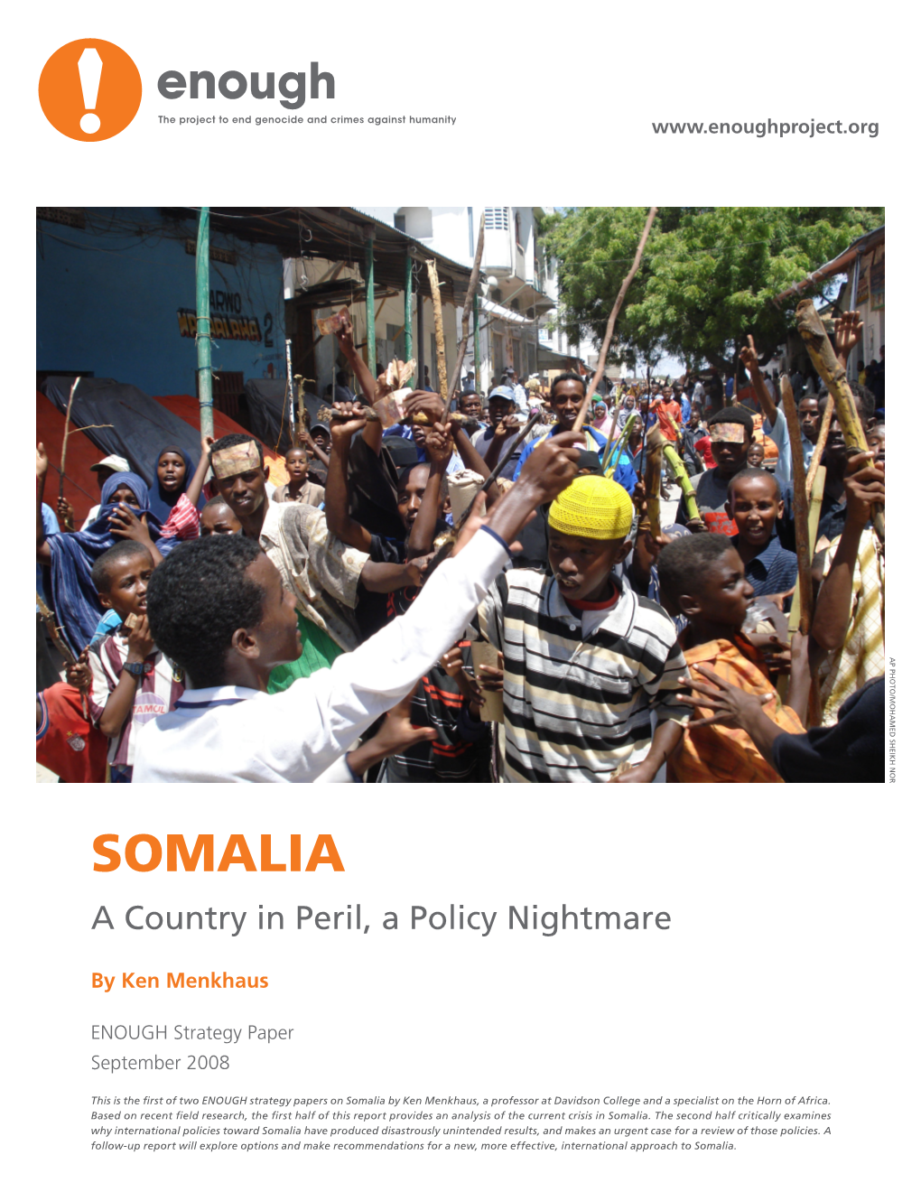 Somalia a Country in Peril, a Policy Nightmare