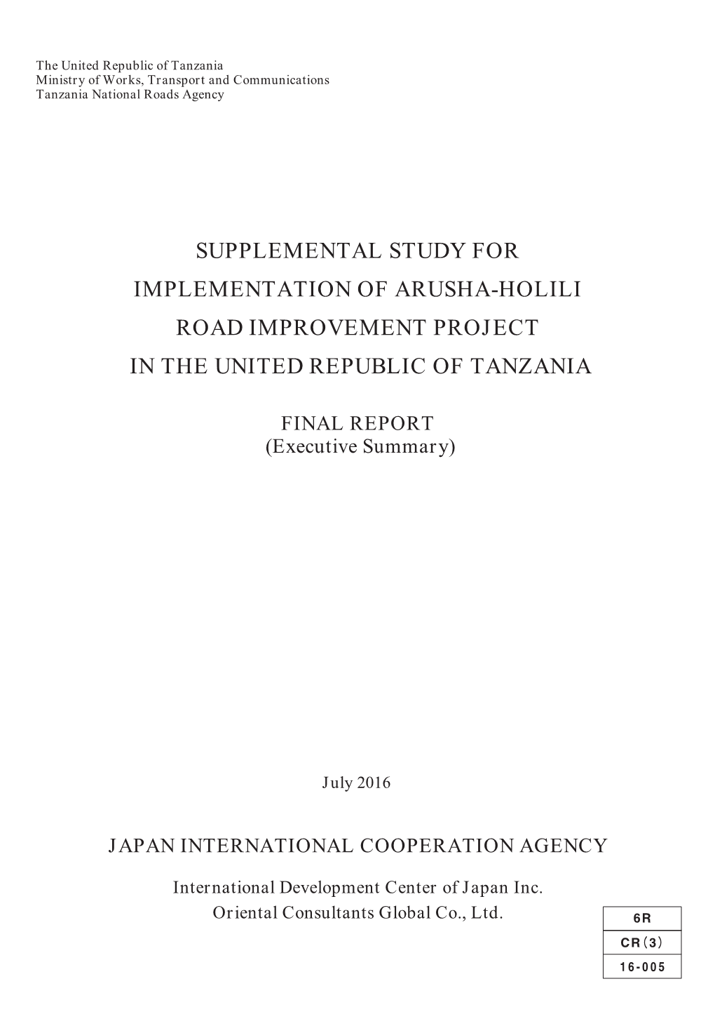 Supplemental Study for Implementation of Arusha-Holili Road Improvement Project in the United Republic of Tanzania