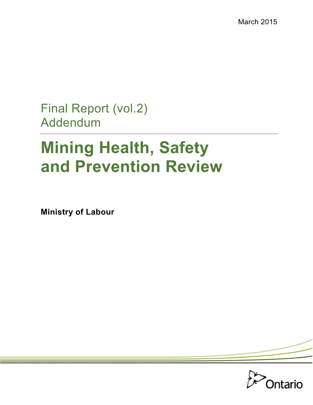 (Vol.2) Addendum – Mining Health, Safety and Prevention Review