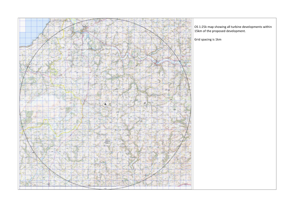 OS 1:25K Map Showing All Turbine Developments Within 15Km of the Proposed Development