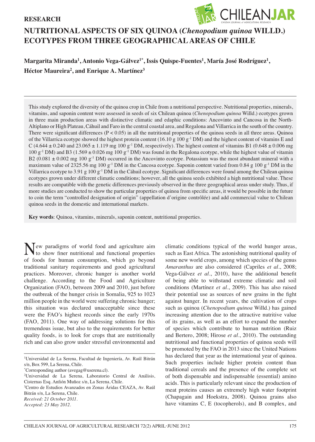 NUTRITIONAL ASPECTS of SIX QUINOA (Chenopodium Quinoa WILLD.) ECOTYPES from THREE GEOGRAPHICAL AREAS of CHILE