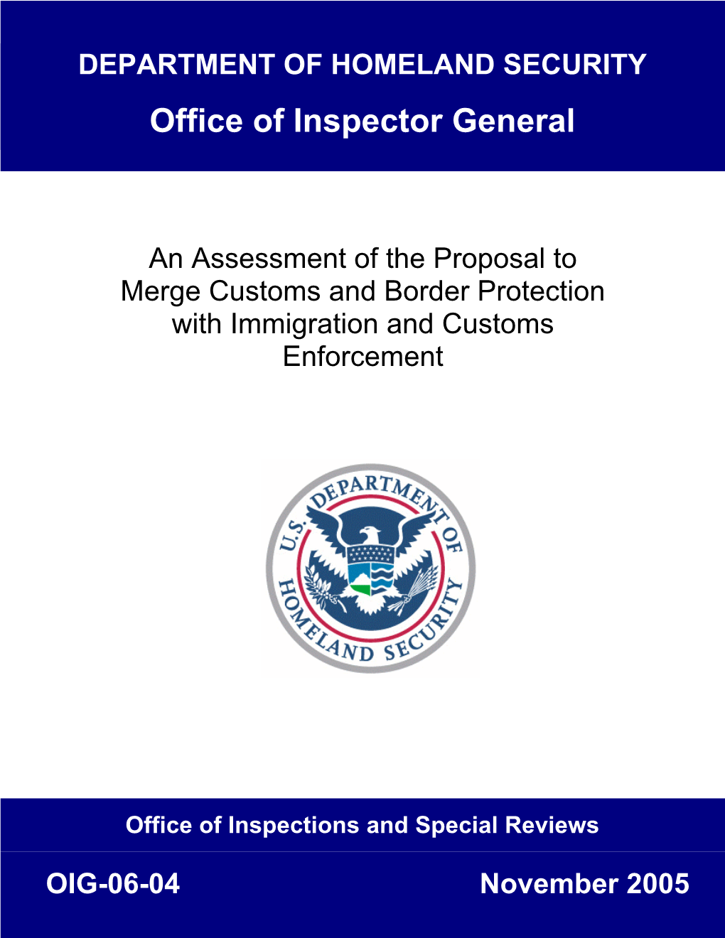 An Assessment of the Proposal to Merge Customs and Border Protection with Immigration and Customs Enforcement