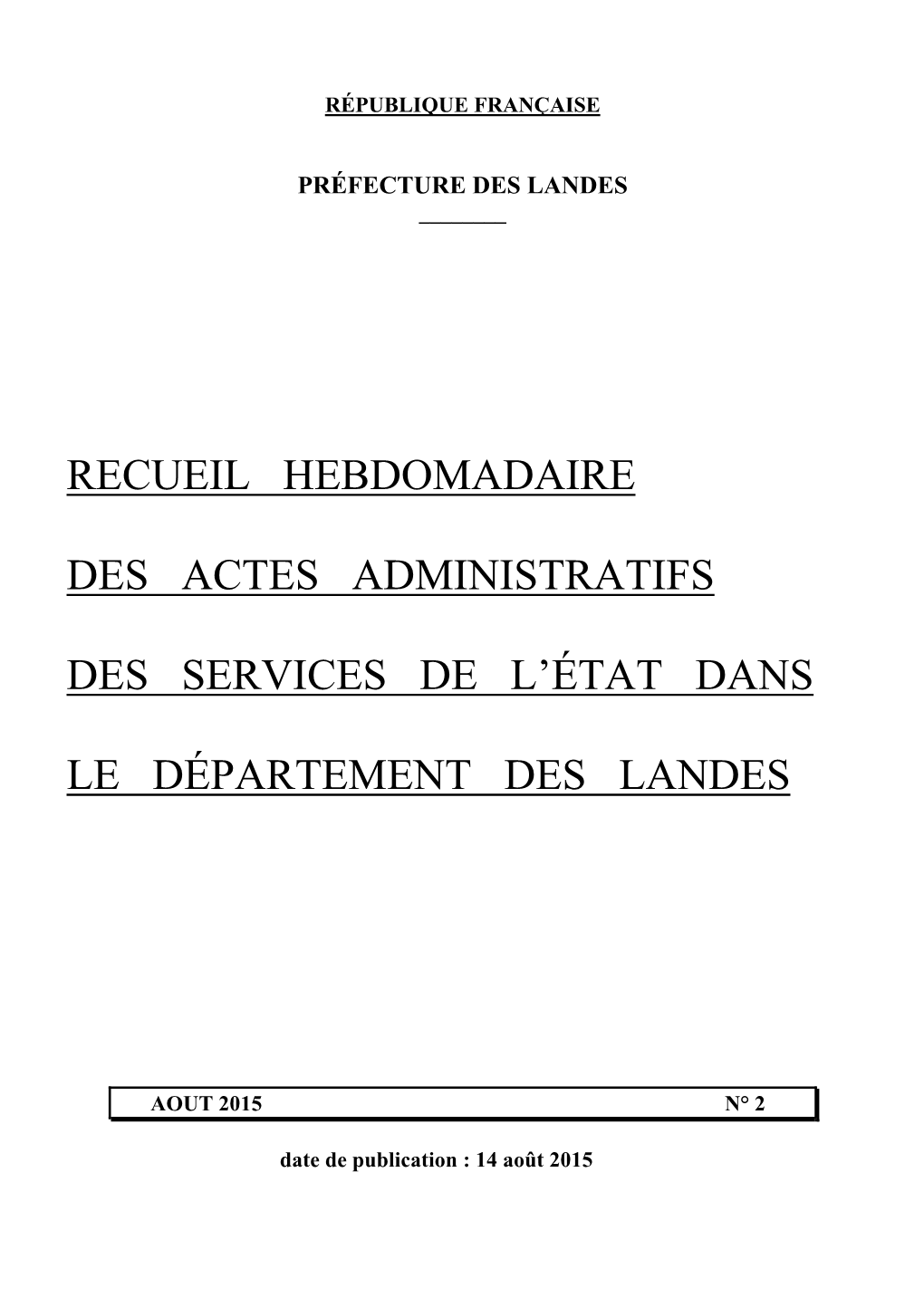 Recueil Hebdomadaire Des Actes Administratifs Des